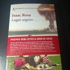 Libros: ISAAC ROSA LUGAR SEGURO SEIX BARRAL 2022