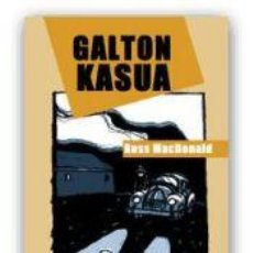 Libros: GALTON KASUA - ROSS MACDONALD