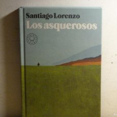 Libros: LOS ASQUEROSOS DE SANTIAGO LORENZO