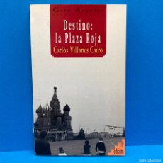 Libros: SM. GRAN ANGULAR. DESTINO: LA PLAZA ROJA - CARLOS VILLANES CAIRO. 1.997. NUEVO. A ESTRENAR.