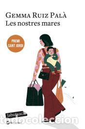 Libri: Les nostres mares - Ruiz Pal&agrave;, Gemma