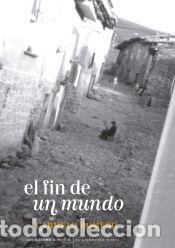Libri: El fin de un mundo - Romero Salvador, Carmelo
