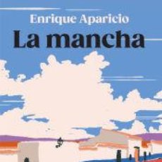 Libros: LA MANCHA - F. APARICIO, ENRIQUE