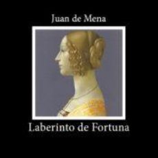Libros: LABERINTO DE FORTUNA - MENA, JUAN DE