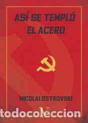 books: As&iacute; se templ&oacute; el acero - Nicolai Ostrovski