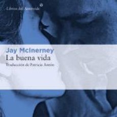 Libros: LA BUENA VIDA - MCINERNEY, JAY