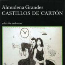 Libros: CASTILLOS DE CARTÓN - GRANDES, ALMUDENA