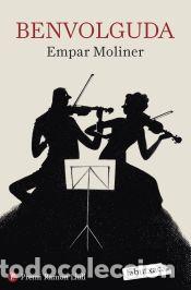 Libros: Benvolguda - Moliner, Empar - Foto 1