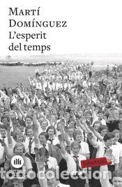 Libros: Lesperit del temps - Dom&iacute;nguez, Mart&iacute; - Foto 1