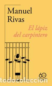 Libros: El l&aacute;piz del carpintero - Rivas, Manuel - Foto 1