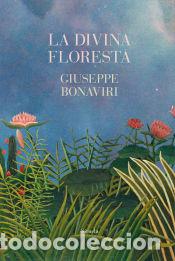 B&uuml;cher: La divina floresta - Bonaviri, Giuseppe