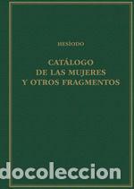 B&uuml;cher: Cat&aacute;logo de las mujeres y otros fragmentos - Hes&iacute;odo