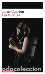 Libros: Las huellas - Carri&oacute;n, Jorge - Foto 1
