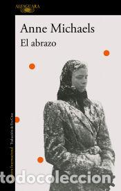 Libros: El abrazo - Michaels, Anne - Foto 1
