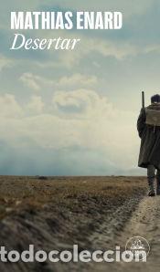 Libros: Desertar - Enard, Mathias - Foto 1