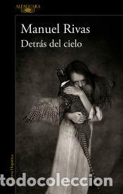 Libros: Detr&aacute;s del cielo - Rivas, Manuel