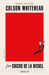 B&uuml;cher: Los chicos de la Nickel - Whitehead, Colson