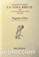 B&uuml;cher: La vida breve - Eugenio d Ors