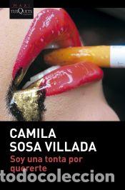 books: Soy una tonta por quererte - Sosa Villada, Camila