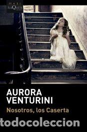 B&uuml;cher: Nosotros, los Caserta - Venturini, Aurora