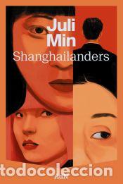 Libri: Shanghailanders - Min, Juli