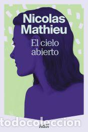 books: El cielo abierto - Mathieu, Nicolas