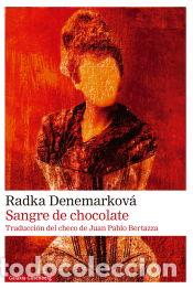 Libros: Sangre de chocolate - Denemarkov&aacute;, Radka