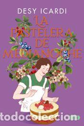 books: La pastelera de medianoche - Icardi, Desy