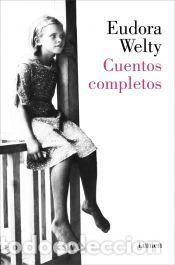 Libros: Cuentos completos - Welty, Eudora - Foto 1