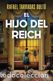 B&uuml;cher: El hijo del Reich - Tarradas Bult&oacute;, Rafael