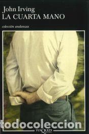 Libros: La cuarta mano - John Irving - Foto 1