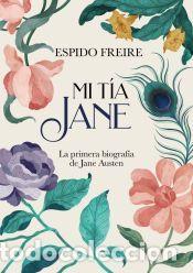 B&uuml;cher: Mi t&iacute;a Jane - Freire, Espido