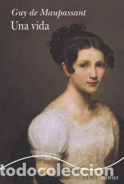 Libros: Una vida - Maupassant, Guy de - Foto 1