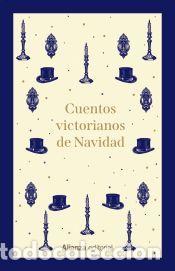 B&uuml;cher: Cuentos victorianos de Navidad - Collins, Wilkie; Ewing, Juliana; Doyle, Arthur Conan; Riddell,