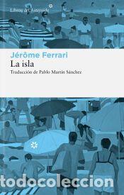 Libros: La isla - Ferrari, J&eacute;r&ocirc;me - Foto 1