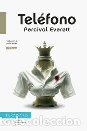 Libros: Tel&eacute;fono - Everett, Percival - Foto 1