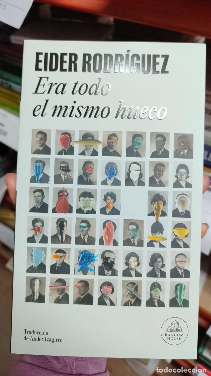 Livres: Era todo el mismo hueco - Rodr&iacute;guez, Eider