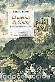Libros: El asesino de Sintra (y otros europeos olvidados). - Rafael Torres