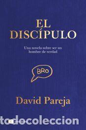 Libros: El disc&iacute;pulo - Pareja, David - Foto 1