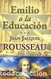 books: Emilio o la educaci&oacute;n - Rousseau, Jean-Jacques