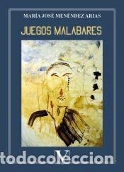 Libros: Juegos malabares - Mar&iacute;a Jos&eacute; Men&eacute;ndez Arias