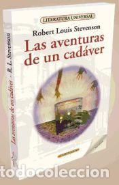 Libros: Las aventuras de un cad&aacute;ver - Stevenson, Robert Louis