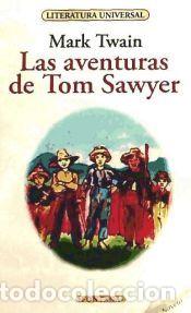Libros: LAS AVENTURAS DE TOM SAWYER