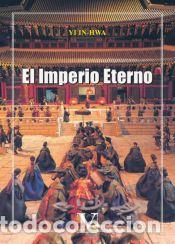 Libros: El imperio eterno - Yi In-Hwa