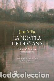 Libros: La novela de Do&ntilde;ana - Villa, Juan