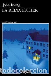 Libros: La reina Esther - Irving, John