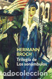 Libros: Trilog&iacute;a de Los son&aacute;mbulos - Broch, Hermann