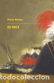 Libros: Os once - Michon, Pierre