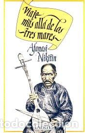 Libros: VIAJE MAS ALLA TRES MARES - Afanasi Nikitin