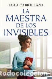 Libros: La maestra de los invisibles - Carbrillana, Lola